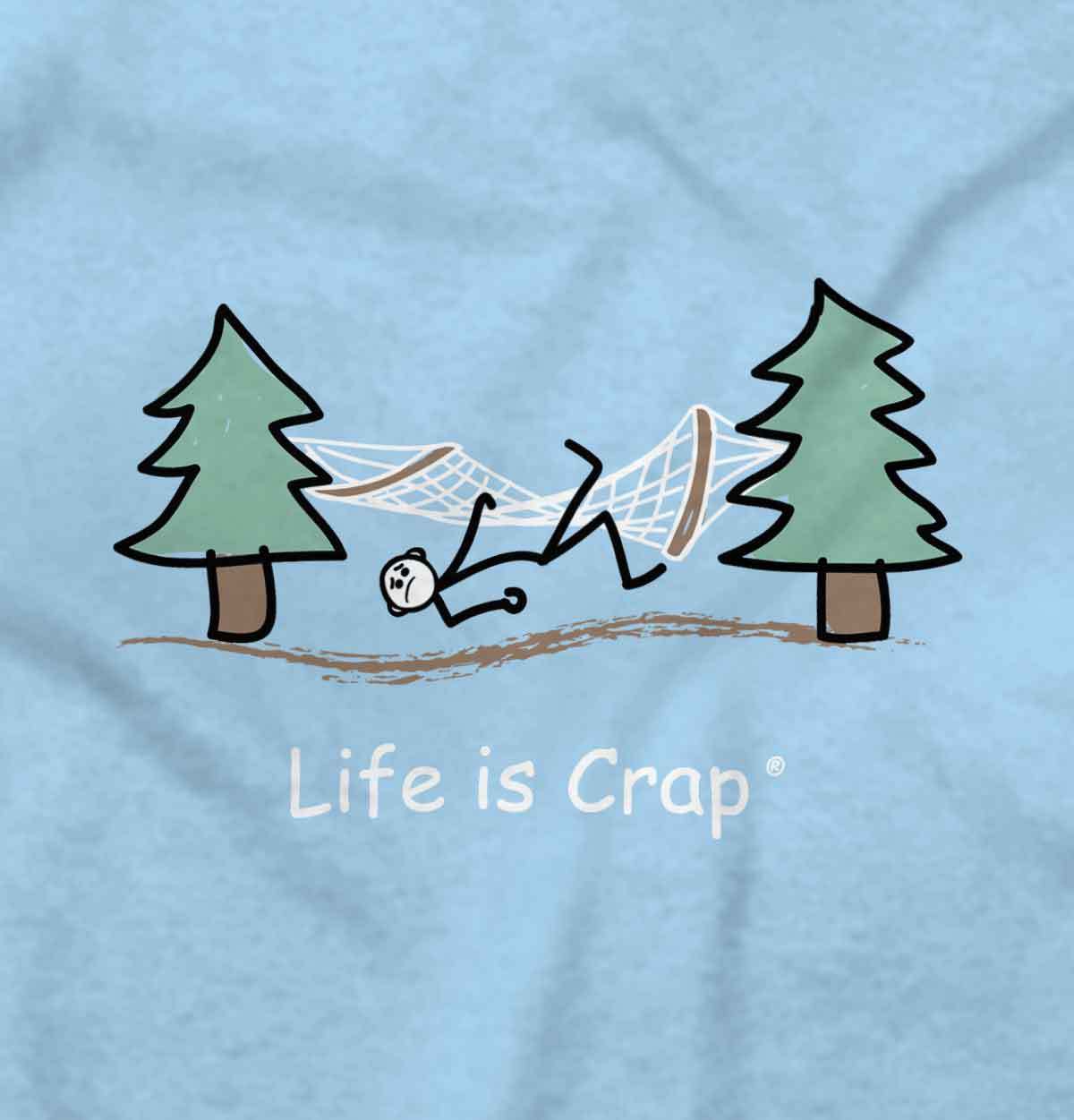 Life Is Crap Camping Funny Outdoor Adventure Womens or Mens Crewneck T Shirt Tee