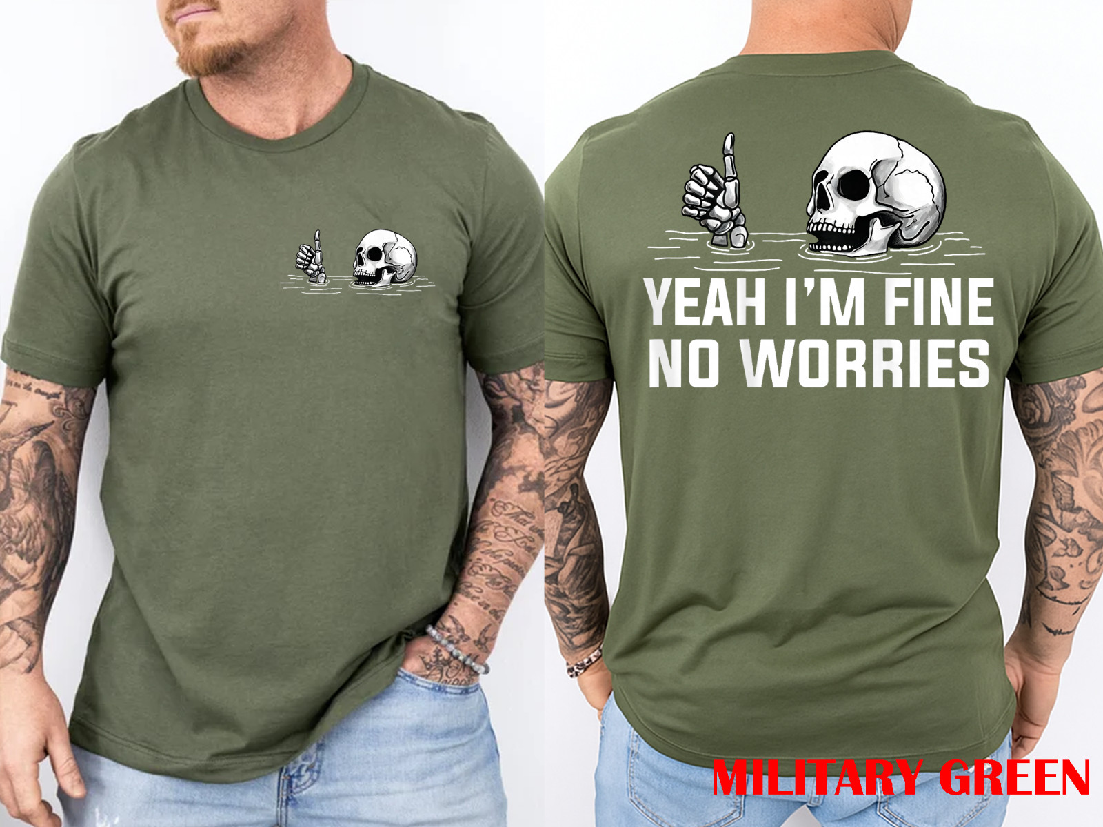 2 Sides Yeah I’m Fine No Worries Skull Vintage Humor Quote T-Shirt
