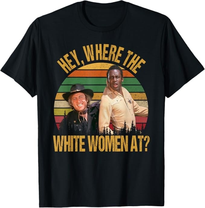 Funny Where The White Women At Quotes Vintage T-Shirt