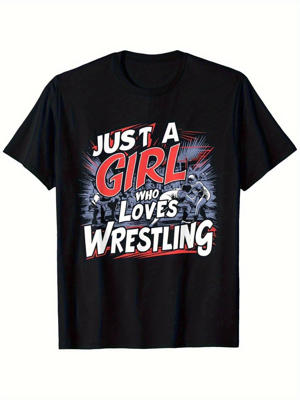 Just A Who Loves Wrestling Graphic T-Shirt – 100%, Machine Washable, Unisex Si