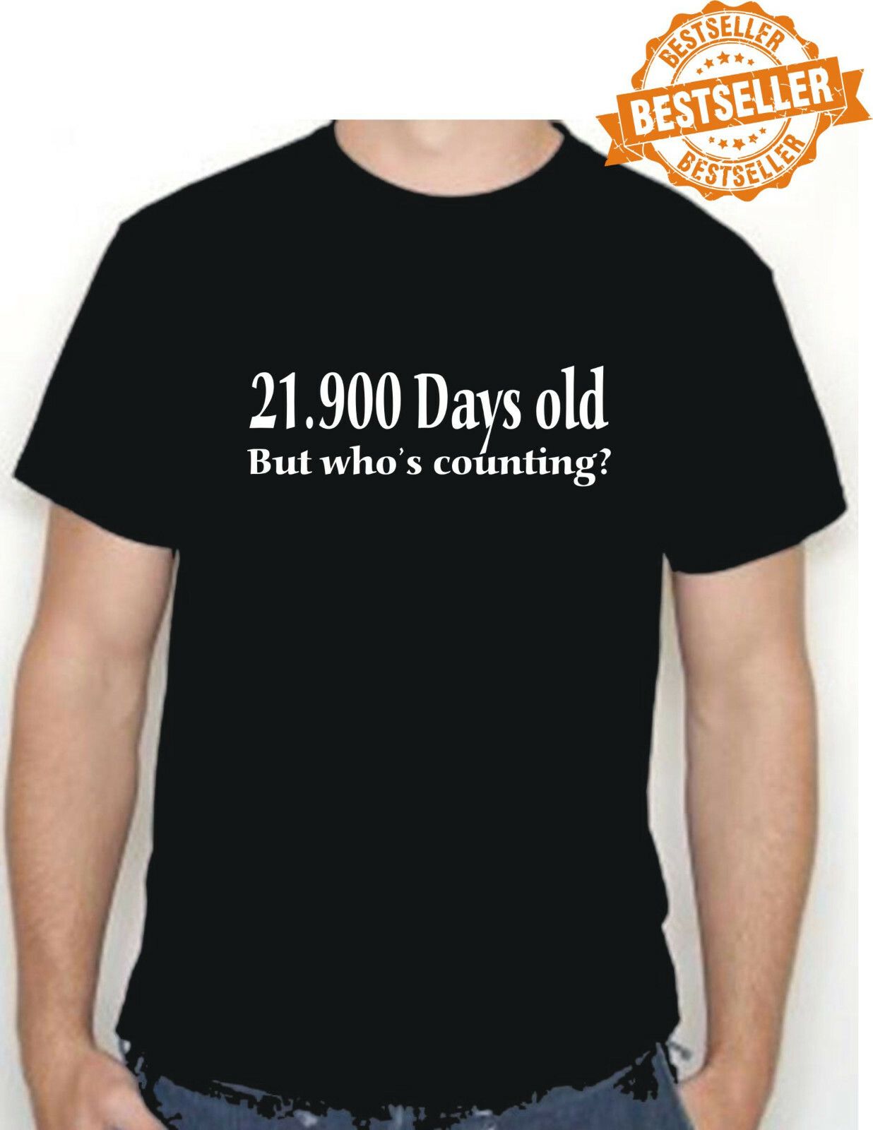60th BIRTHDAY T-shirt / UNISEX / 21900 Days Old / Funny / Party / Size XXL