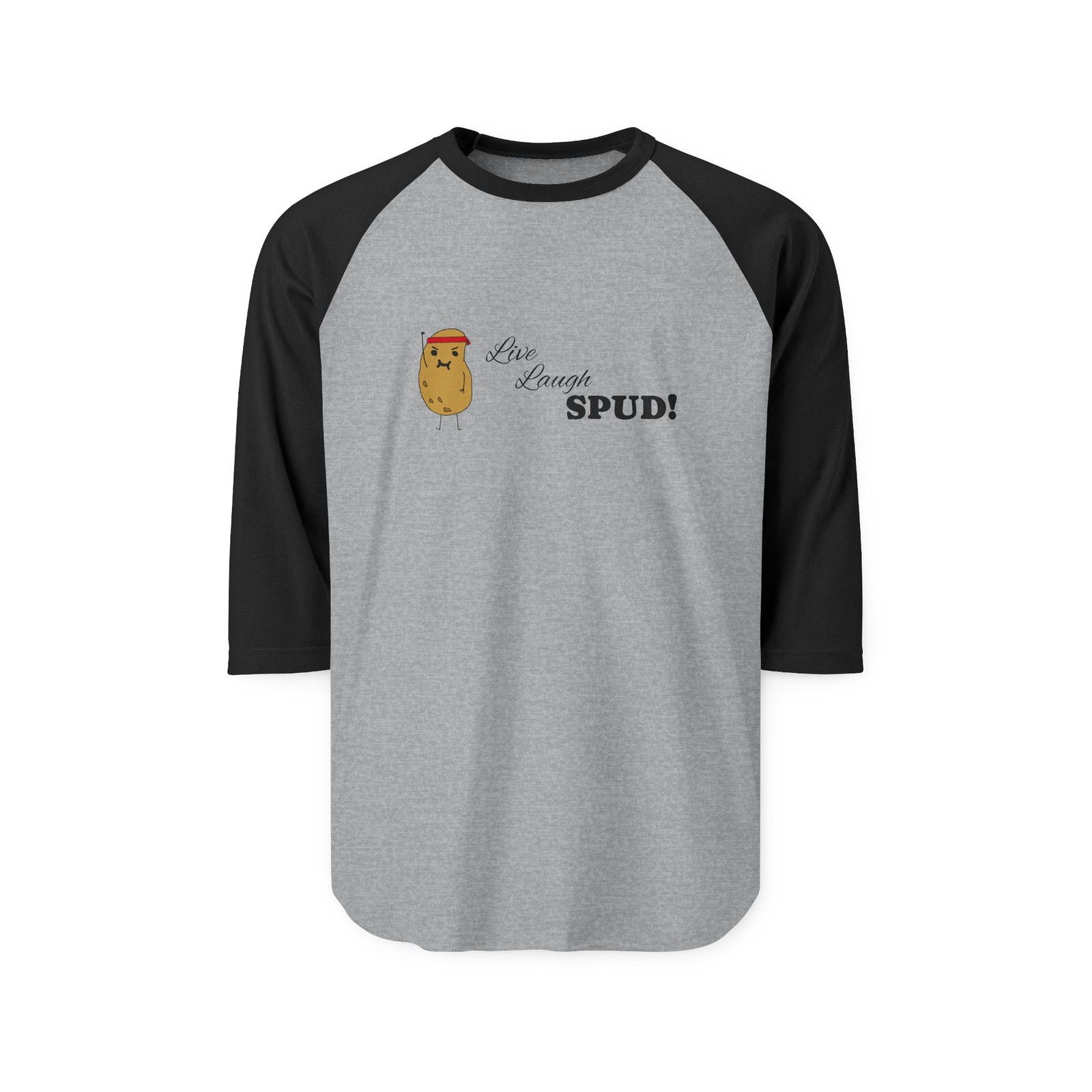 Live Laugh SPUD! Potato Graphic Raglan Shirt | Funny Design