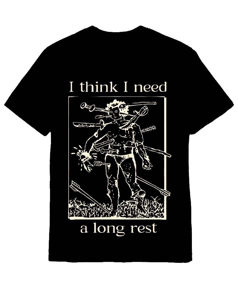 I Think I Need A Long Rest Cotton T-Shirt Funny Shirt For Men Women